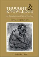 Thought and Knowledge: An Introduction to Critical Thinking (Thought & Knowledge: An Introduction to Critical Thinking)