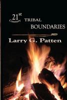 21st Century Tribal Boundaries 1466371463 Book Cover