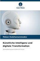 Künstliche Intelligenz und digitale Transformation (German Edition) 6208440408 Book Cover