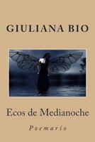 Ecos de Medianoche: Poemario 1500908762 Book Cover