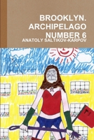 Brooklyn. Archipelago Number 6 1312331429 Book Cover
