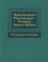 Nederlandsche Pharmacopee 1287919103 Book Cover