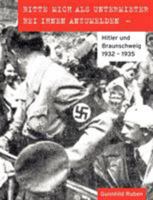 Bitte mich als Untermieter bei Ihnen anzumelden: Hitler und Braunschweig 1932-1935 3833407034 Book Cover