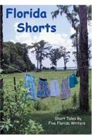 Florida Shorts 0595339077 Book Cover