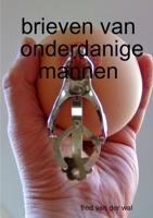 brieven van onderdanige mannen 0244643512 Book Cover