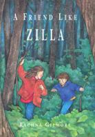 A Friend Like Zilla 0929005716 Book Cover