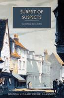 Surfeit of Suspects 1464211736 Book Cover