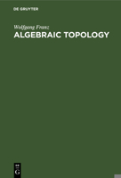 Algebraic Topology 3112307259 Book Cover