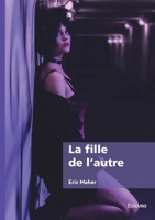 La fille de l'autre (French Edition) 2414813466 Book Cover