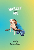 Harley and me B0CP51JTYZ Book Cover