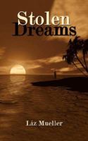 Stolen Dreams 143434309X Book Cover