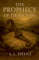 The Prophecy of Tir Na nOg (The Shining Ones) B0FRB3VHJD Book Cover