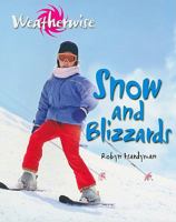 Snow and Blizzards 1615322760 Book Cover
