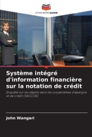Système intégré d'information financière sur la notation de crédit (French Edition) 6208486149 Book Cover
