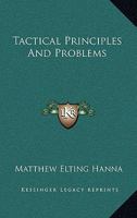 Tactical Principles And Problems 1377462994 Book Cover