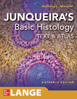 Junqueira's Basic Histology: Text and Atlas 0071630201 Book Cover