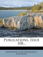 Publications, Issue 108... 1277055386 Book Cover