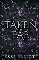 Taken by the Fae 1990056180 Book Cover