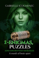 1-Enigmas, Puzzles and Encrypted Messages: A month of brain sport B08DSTHPDY Book Cover