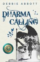 Dharma Calling: Hope's Chronicles, Book 1 (The Angels' Gauntlet) B0GRGBYKF3 Book Cover