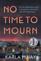 No Time to Mourn B0G2L9X1SG Book Cover