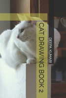 CAT DRAWING BOOK 2 B09T85HD11 Book Cover