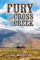 Fury at Cross Creek 1975811356 Book Cover