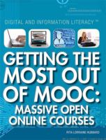 Getting the Most Out of MOOC: Massive Open Online Courses 1477779507 Book Cover