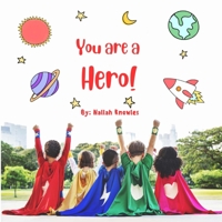 You are a Hero B0CDNMBQ96 Book Cover