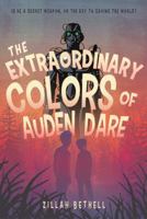 The Extraordinary Colours of Auden Dare 1250094046 Book Cover