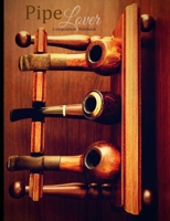 Pipe Lover Composition Notebook: Wide Ruled Composition Notebook 1722914343 Book Cover