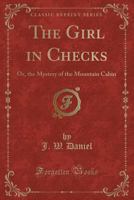 The girl in checks: or, The mystery of the mountain cabin 1342361806 Book Cover