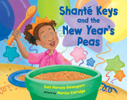 Shante Keys and the New Year's Peas 0807573302 Book Cover