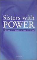 Sisters with Power 0826449859 Book Cover