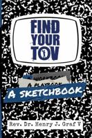 Find Your TOV: a SKETCHbook 0991024303 Book Cover