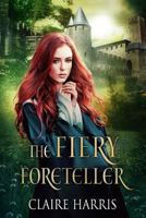 The Fiery Foreteller 1547009438 Book Cover