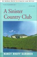 A Sinister Country Club 0595151108 Book Cover