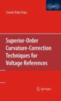 Superior-Order Curvature-Correction Techniques for Voltage References 1441904158 Book Cover