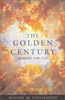 The Golden Century : Europe 1598-1715 0781772877 Book Cover