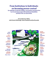 From Institutions to Individuals: on becoming person-centred 1105989720 Book Cover