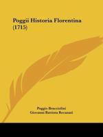 Poggii Historia Florentina (1715) 1104892103 Book Cover