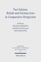 Two Nations: British And German Jews In Comparative Perspective 3161471067 Book Cover