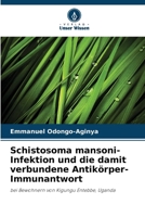 Schistosoma mansoni-Infektion und die damit verbundene Antikörper-Immunantwort 6206967298 Book Cover