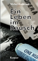 Ein Leben im Rausch (German Edition) 3819278664 Book Cover
