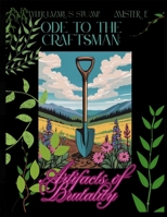 ODE TO THE CRAFTSMAN: Artifacts of Brutality B0FG8FBY2M Book Cover