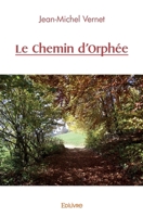 Le Chemin d'Orphée (French Edition) 2414462361 Book Cover