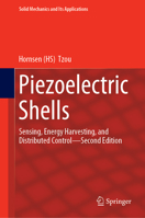 Piezoelectric Shells: Distributed Sensing and Control of Continua -- Second Edition 9402412565 Book Cover