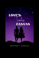 Love's Timeless Canvas B0CFZGXN1V Book Cover
