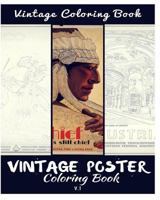 Vintage Poster Coloring Book: Adult Coloring Vintage Poster 1543018416 Book Cover