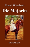 Die Majorin (Großdruck) 3743741393 Book Cover